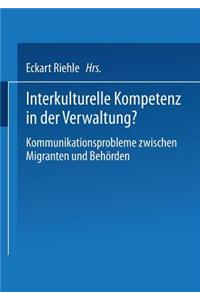 Interkulturelle Kompetenz in der Verwaltung?