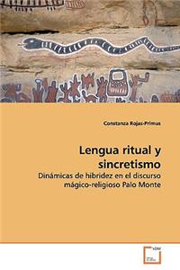 Lengua ritual y sincretismo