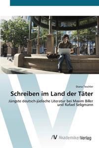 Schreiben im Land der Täter