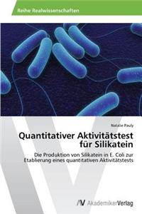 Quantitativer Aktivitätstest für Silikatein