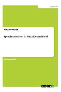 Sprachvarietäten in Mitteldeutschland