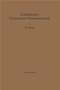 Leitfaden der Technischen Wärmemechanik