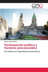 Participación política y factores psicosociales