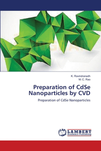 Preparation of CdSe Nanoparticles by CVD