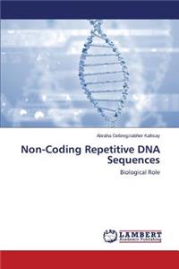 Non-Coding Repetitive DNA Sequences