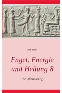 Engel, Energie und Heilung 8