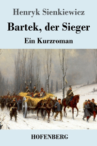 Bartek, der Sieger