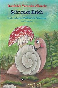Schnecke Erich - Teil 2