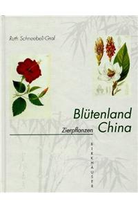 Blutenland China Botanische Berichte und Bilder