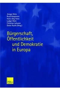 Bürgerschaft, Öffentlichkeit Und Demokratie in Europa