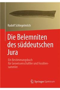 Die Belemniten des süddeutschen Jura
