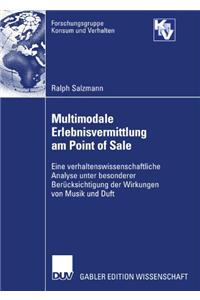 Multimodale Erlebnisvermittlung Am Point of Sale