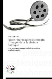 Pierre Falardeau Et Le Réemploi d'Images Dans Le Cinéma Politique