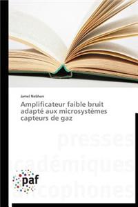 Amplificateur Faible Bruit Adapté Aux Microsystèmes Capteurs de Gaz