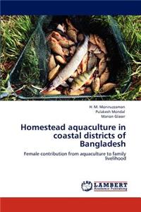 Homestead aquaculture in coastal districts of Bangladesh