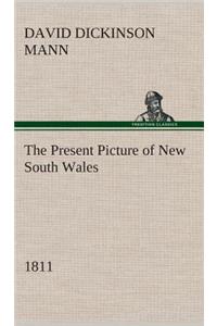 Present Picture of New South Wales (1811)