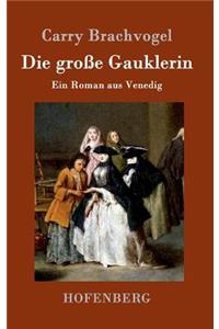 Die große Gauklerin