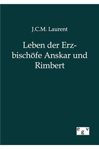 Leben der Erzbischöfe Anskar und Rimbert