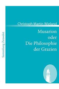 Musarion oder Die Philosophie der Grazien