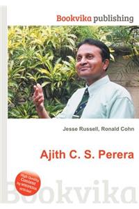 Ajith C. S. Perera