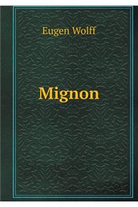 Mignon