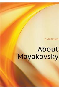 About Mayakovsky