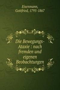 Die Bewegungs-Ataxie