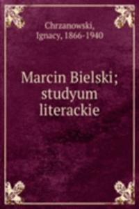 Marcin Bielski