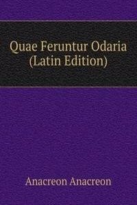 Quae Feruntur Odaria (Latin Edition)