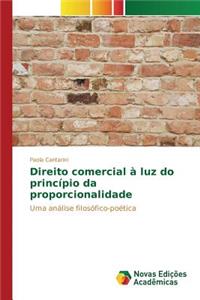 Direito comercial à luz do princípio da proporcionalidade