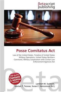 Posse Comitatus ACT