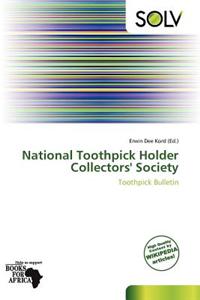 National Toothpick Holder Collectors' Society