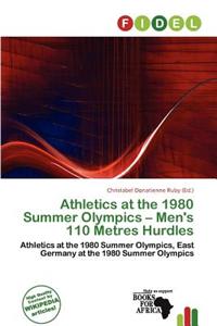 Athletics at the 1980 Summer Olympics - Men's 110 Metres Hurdles