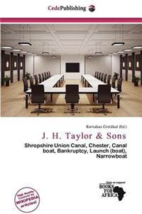 J. H. Taylor & Sons