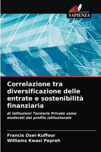 Correlazione tra diversificazione delle entrate e sostenibilità finanziaria