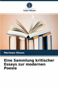 Eine Sammlung kritischer Essays zur modernen Poesie