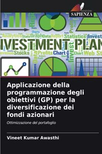 Applicazione della programmazione degli obiettivi (GP) per la diversificazione dei fondi azionari