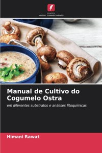 Manual de Cultivo do Cogumelo Ostra