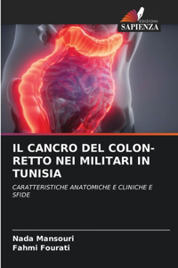 Cancro del Colon-Retto Nei Militari in Tunisia