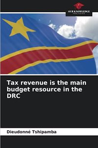 Tax revenue is the main budget resource in the DRC