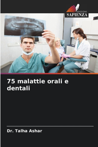 75 malattie orali e dentali