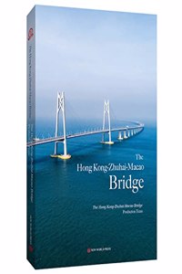 The Hong Kong-Zhuhai-Macao Bridge