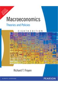 Macroeconomics: Theories And Policies