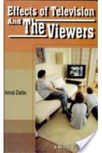Effects of Television and the Viewers
