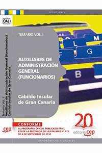 Auxiliares de Administracion General del Cabildo Insular de Gran Canaria (funcionarios). Temario Vol. I.