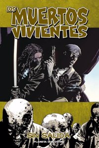 Los muertos vivientes no 14/32: Sin salida