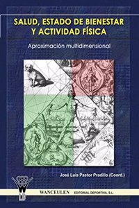 Salud, Estado De Bienestar Y Actividad Fisica