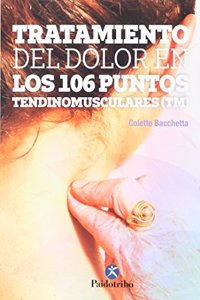Tratamiento del dolor en los 106 ountos tendinomusculares (TM)