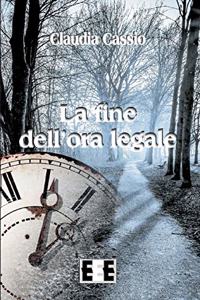 La Fine Dell'ora Legale