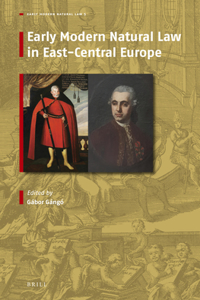 Early Modern Natural Law in East-Central Europe